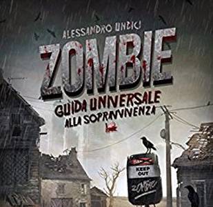 Zombie, guida universale alla sopravvivenza